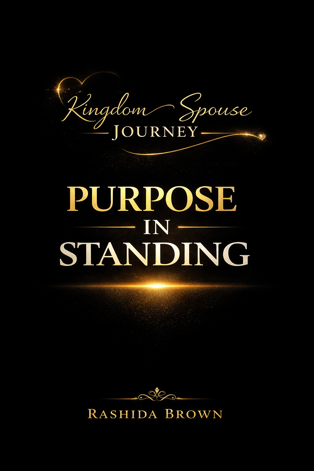 Kingdom Spouse Journey| What it means to stand!