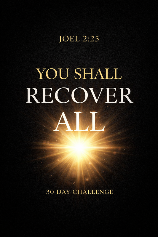 You Shall Recover All! 30 day challenge